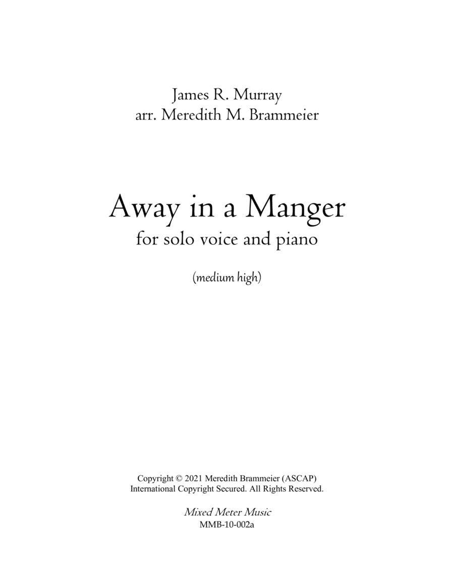 Away in a Manger for medium high voice and piano (arr. Meredith Brammeier)