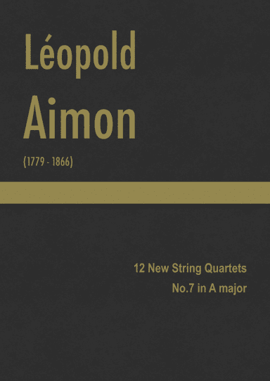 Aimon - 12 New String Quartets, No.7 in A major (arr. J.G. Cucó Barber)