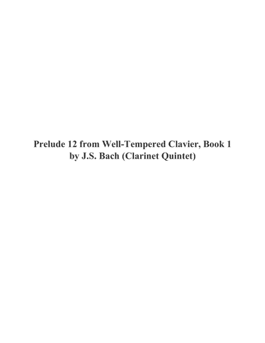 Prelude 12 from  Well-Tempered Clavier, Book 1 (Clarinet Quintet) (arr. Richard Byrnes)