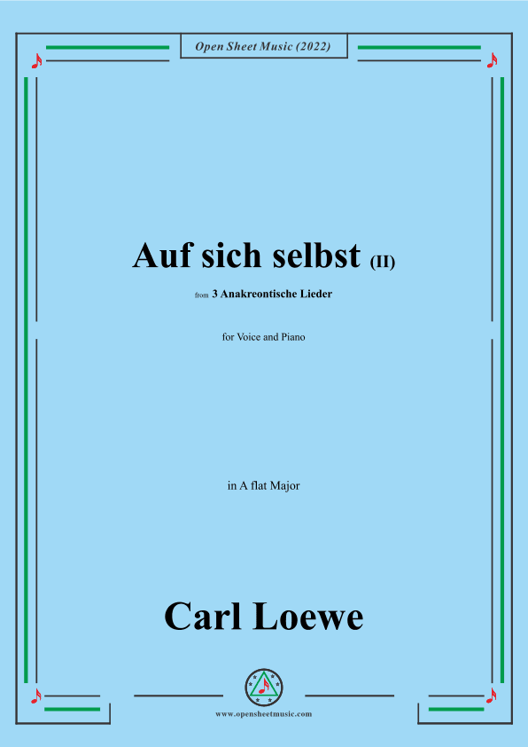Loewe-Auf sich selbst(II),in A flat Major,from 3 Anakreontische Lieder (arr. OSM Press)
