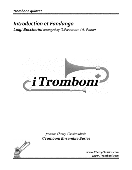 Introduction et Fandango for Trombone Quintet from iTromboni (arr. Andrew Poirier and Greg Passmore)