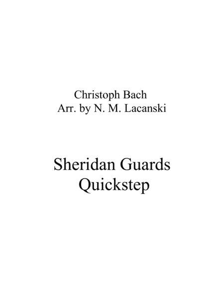 Sheridan Guards Quickstep (arr. Nick Lacanski)