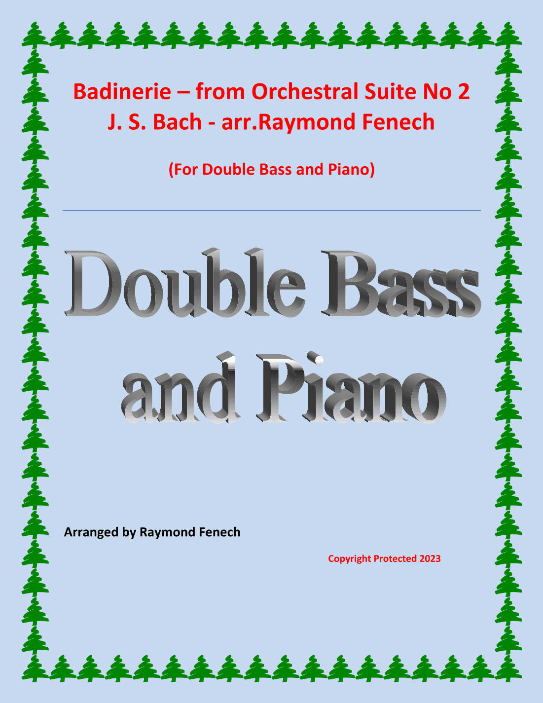 Badinerie - J.S.Bach - Double bass and Piano (arr. Raymond Fenech)