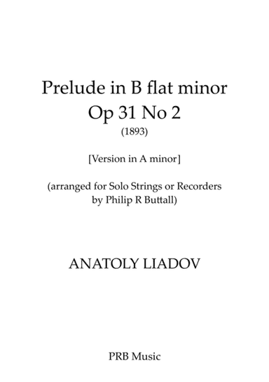 Prelude in A minor (Lyadov) - (Piano & Solo Instrument) - [Score] (arr. Philip R Buttall)