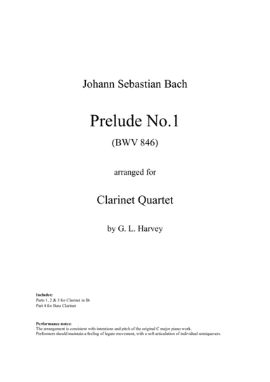 Prelude No. 1 (BWV 846) for Clarinet Quartet (arr. G L Harvey)