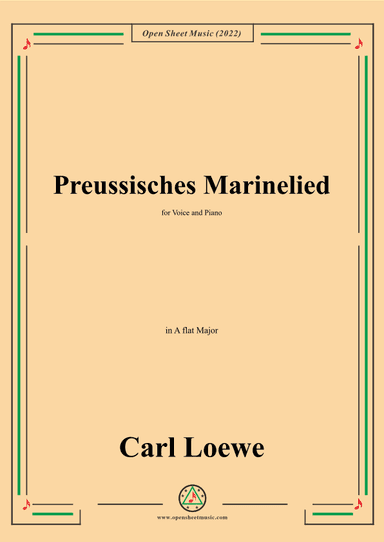 Loewe-Preussisches Marinelied,in A flat Major,for Voice and Piano (arr. OSM Press)