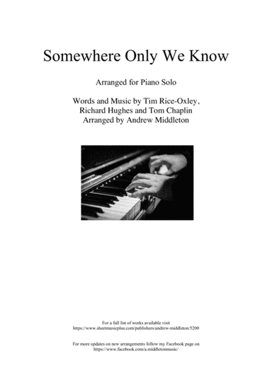Somewhere Only We Know (arr. Andrew Middleton)