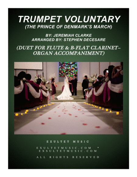 Trumpet Voluntary (Duet for Flute and Bb-Clarinet - Organ Accompaniment) (arr. Stephen DeCesare)