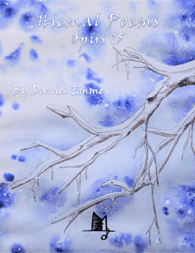 Hiemal Poems: Opus 15