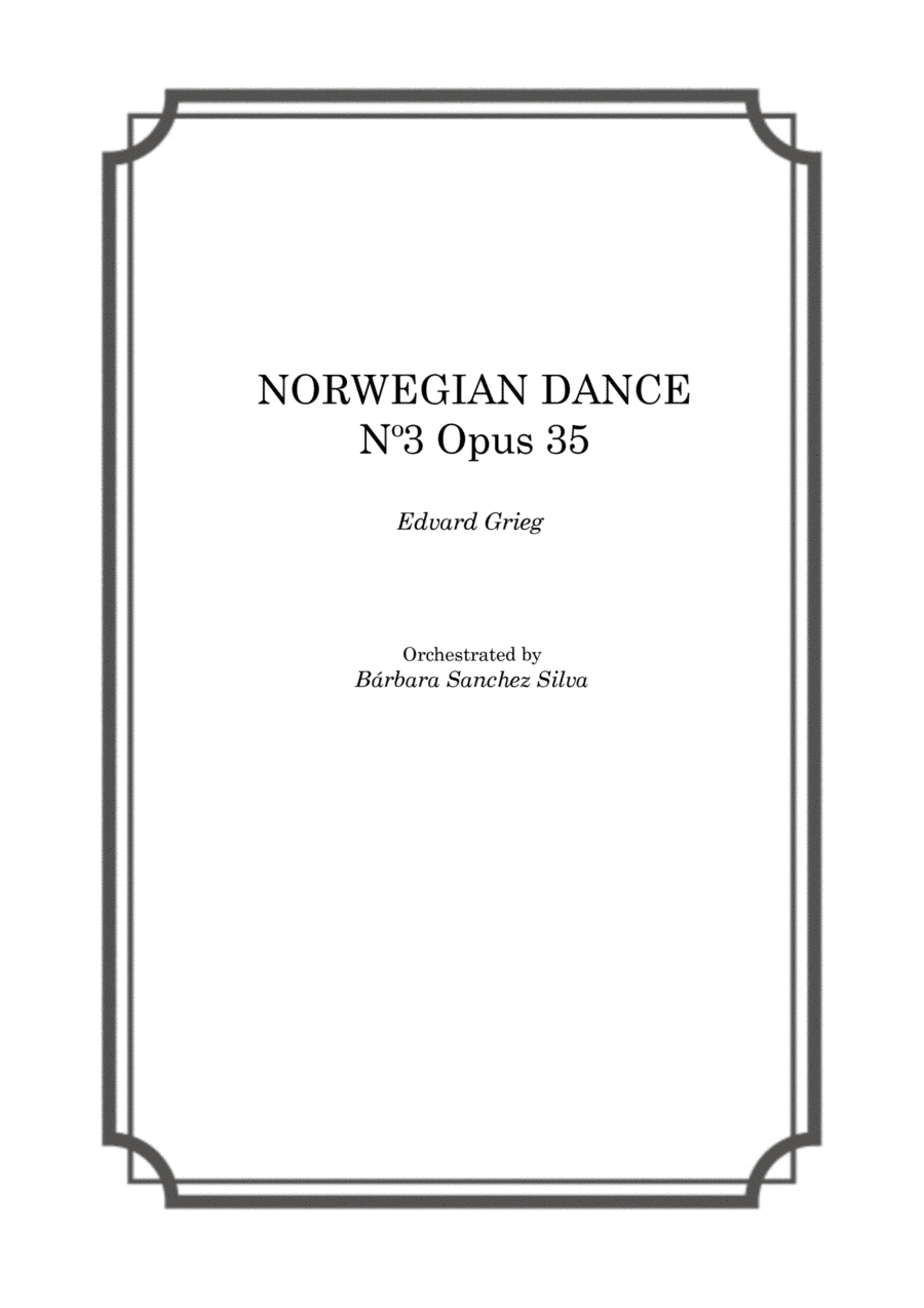 Grieg: Norwegian Dance no. 3 (opus 35) (arr. Bárbara Sanchez Silva)