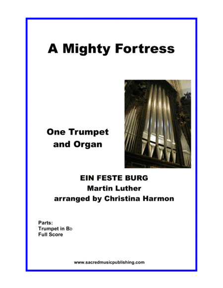 A Mighty Fortress Is Our God for One Trumpet and Organ (arr. Christina Harmon)
