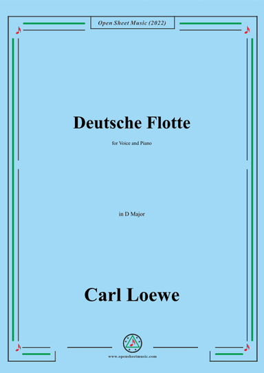 Loewe-Deutsche Flotte,in D Major,for Voice and Piano (arr. OSM Press)