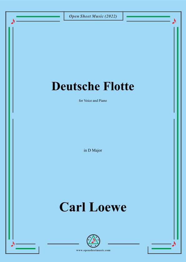 Loewe-Deutsche Flotte,in D Major,for Voice and Piano (arr. OSM Press)