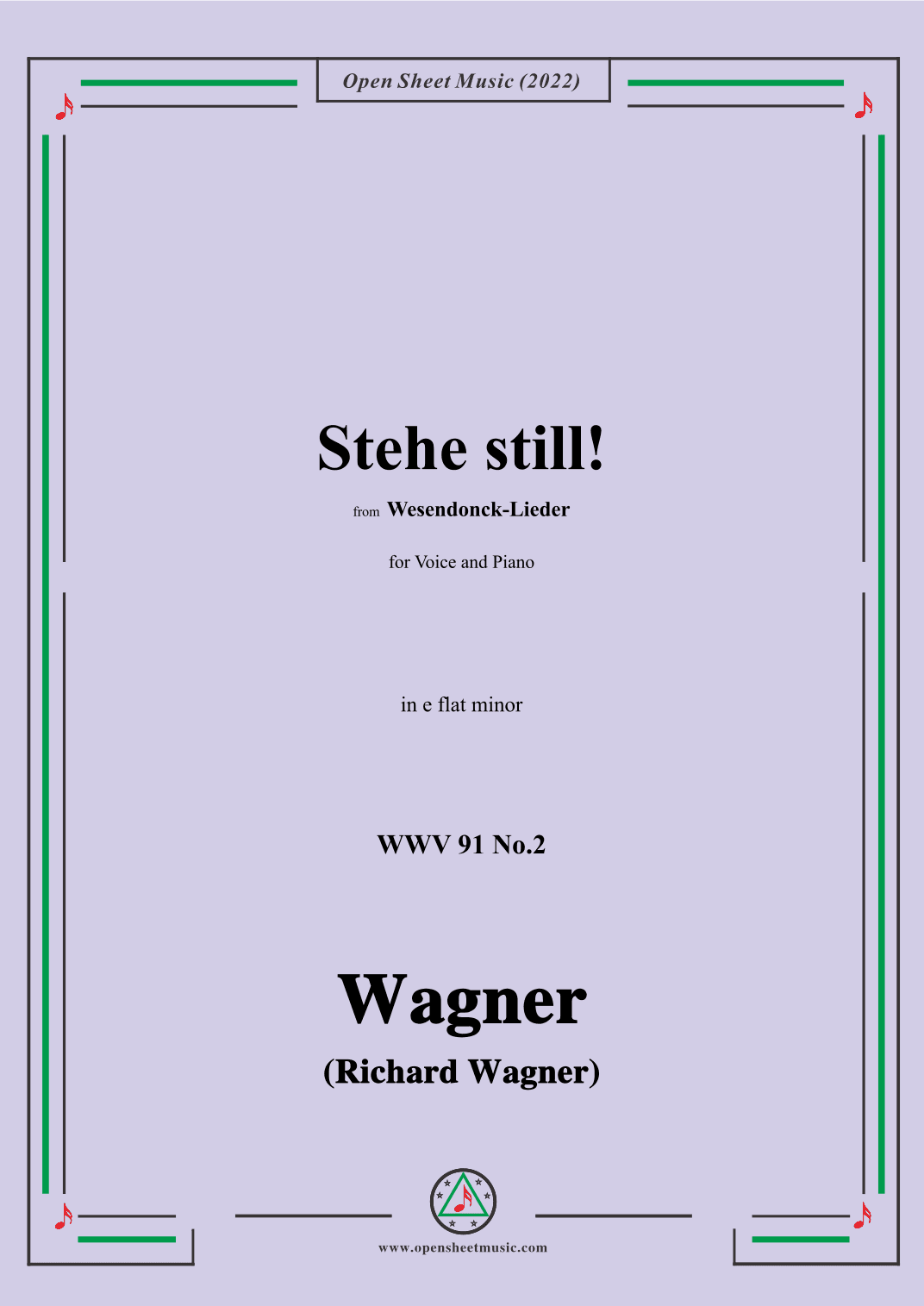 R. Wagner-Stehe still!,in e flat minor,WWV 91 No.2,from Wesendonck-Lieder (arr. OSM Press)