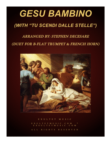 Gesu Bambino (with "Tu Scendi Dalle Stelle") (Duet for Bb-Trumpet & French Horn) (arr. Stephen DeCesare)