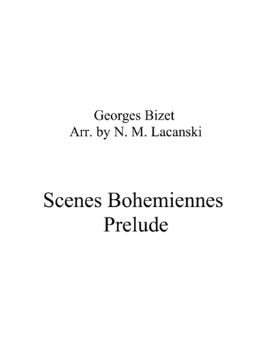 Prelude from Scenes Bohemiennes (arr. Nick Lacanski)