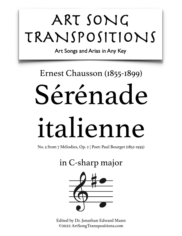 CHAUSSON: Sérénade italienne, Op. 2 no. 5 (transposed to C-sharp major) (arr. ArtSongTranspositions.com)