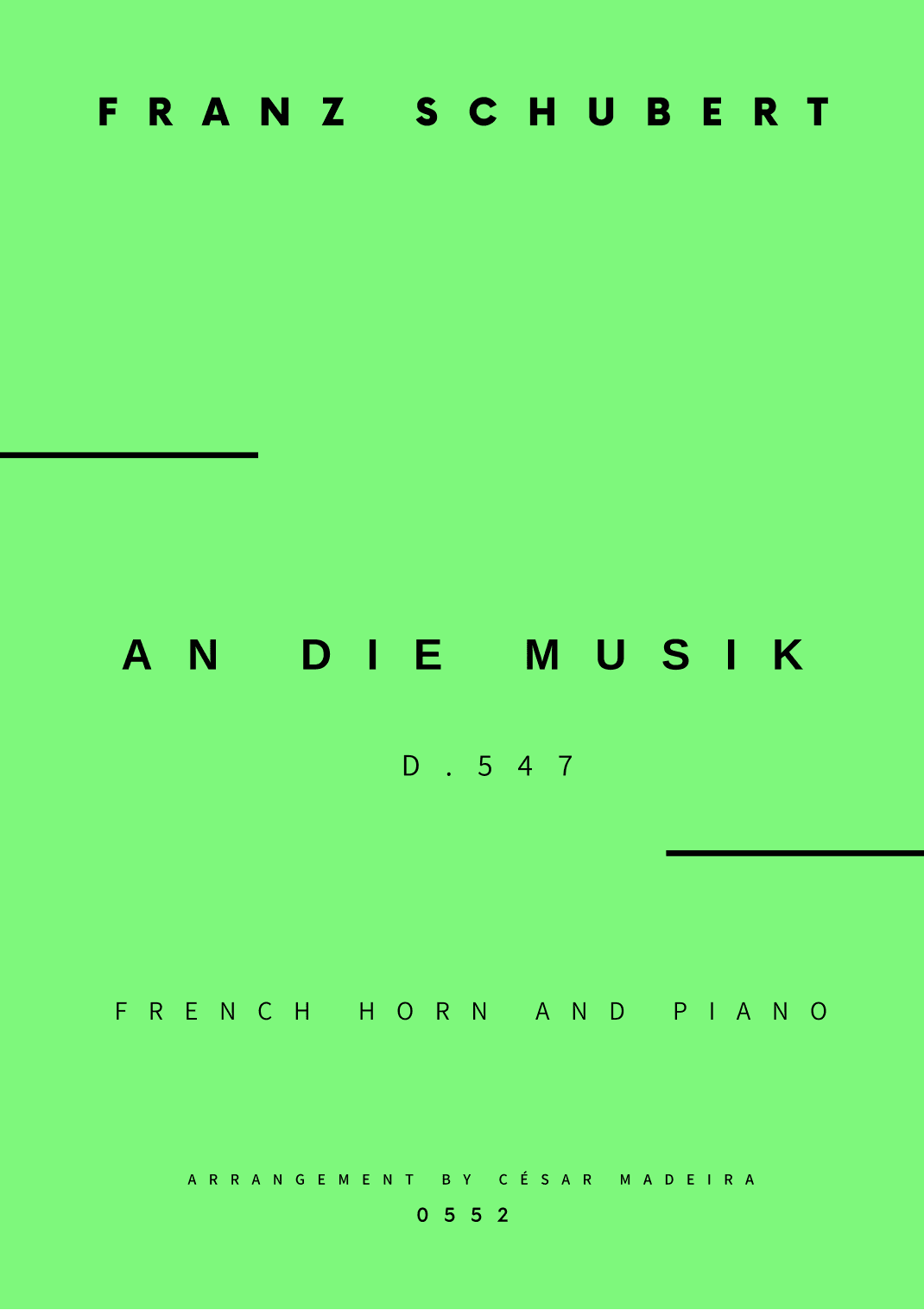 An Die Musik - French Horn and Piano (Full Score and Parts) (arr. César Madeira)