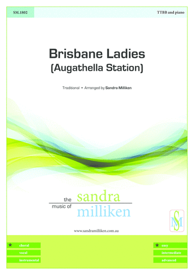 Brisbane Ladies (Augathella Station) (arr. Sandra Milliken)