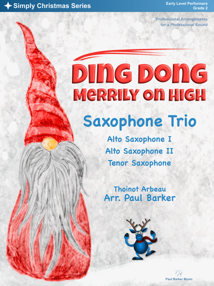 Ding Dong Merrily On High (Saxophone Trio) (arr. Paul Barker)