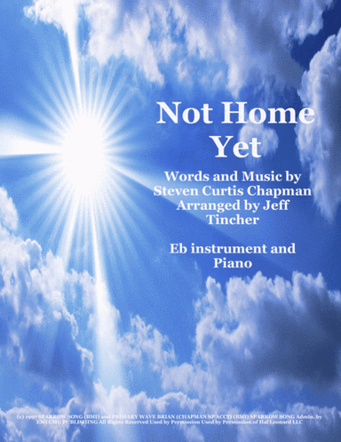 Not Home Yet (arr. Jeff Tincher)