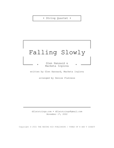 Falling Slowly (arr. Denise Flatness)