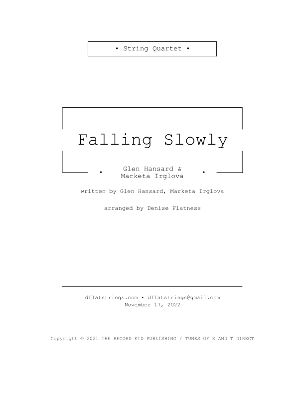 Falling Slowly (arr. Denise Flatness)
