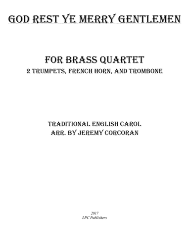 God Rest Ye Merry Gentlemen for Brass Quartet (arr. Jeremy Corcoran)