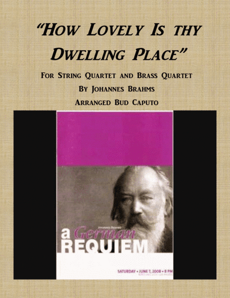 How Lovely Is Thy Dwelling Place  Arranged for String Quartet and Brass Quartet (arr. Bud Caputo)