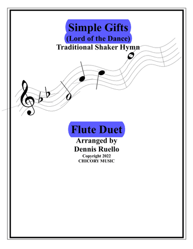 Simple Gifts (Lord of the Dance) - Flute Duet - Intermediate Level (arr. Dennis Ruello)