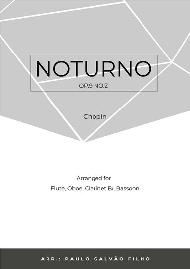 NOTURNO OP.9 NO.2 - CHOPIN -WIND QUARTET (arr. Paulo Galvão)
