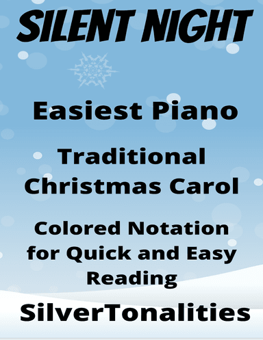 Silent Night Easist Piano Sheet Music with Colored Notation (arr. SilverTonalities)