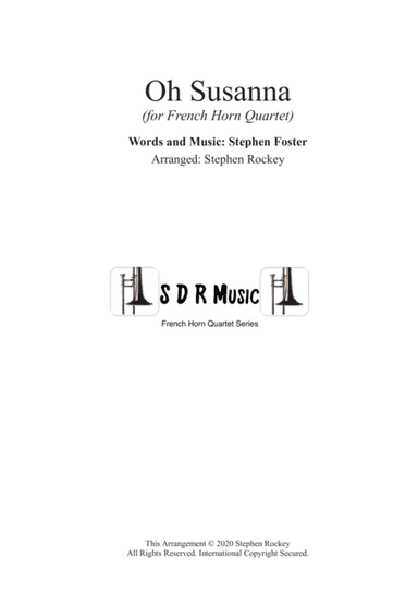 Oh Susanna for French Horn Quartet (arr. Stephen Rockey)