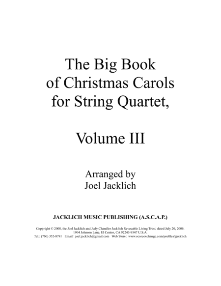 The Big Book of Christmas Carols for String Quartet, Vol. III (arr. Joel Jacklich (ASCAP))