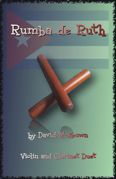 Rumba de Ruth, for Violin and Clarinet Duet