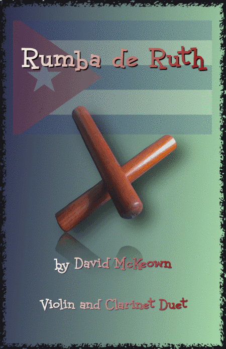 Rumba de Ruth, for Violin and Clarinet Duet