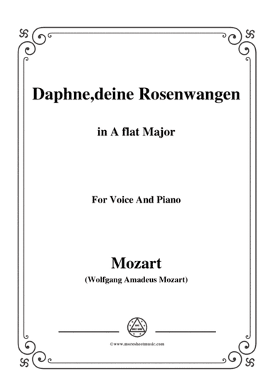 Mozart-Daphne,deine rosenwangen,in A flat Major,for Voice and Piano (arr. MSM)