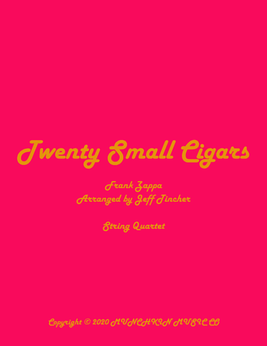 Twenty Small Cigars (arr. Jeff Tincher)