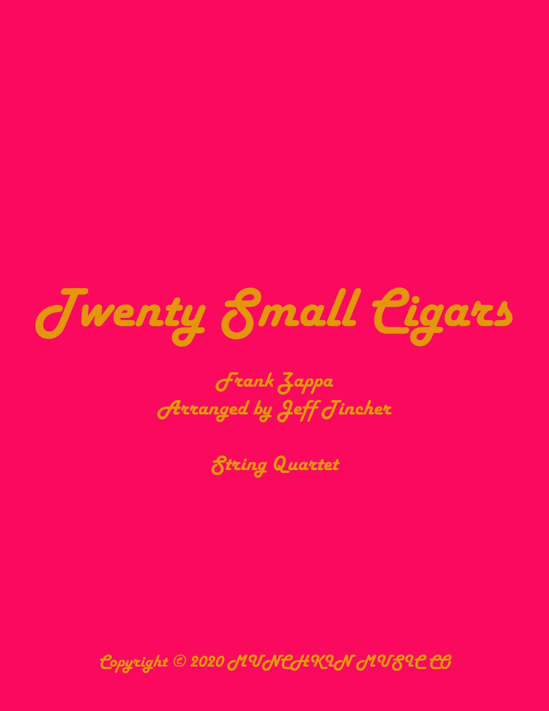 Twenty Small Cigars (arr. Jeff Tincher)