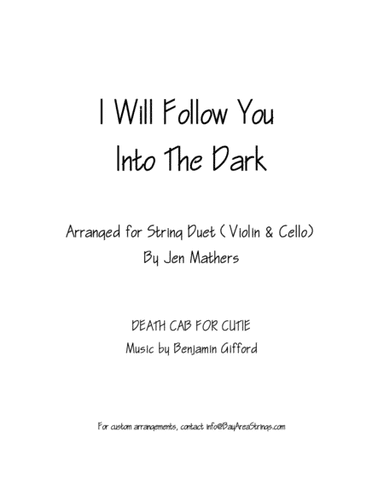 I Will Follow You Into The Dark (arr. Jen Mathers)
