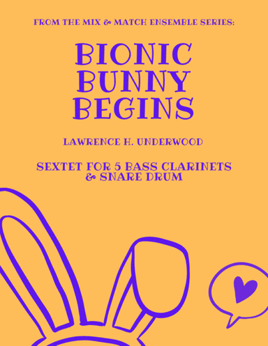 Bionic Bunny Begins