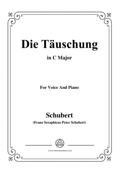 Schubert-Die Täuschung,in C Major,Op.165 No.4,for Voice and Piano (arr. MSM)