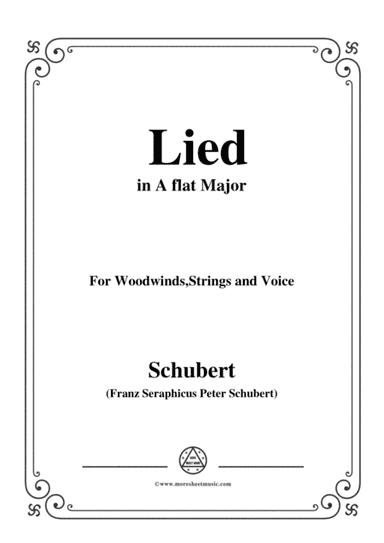 Schubert-Lied,in A flat Major,for For Woodwinds,Strings and Voice (arr. MSM)