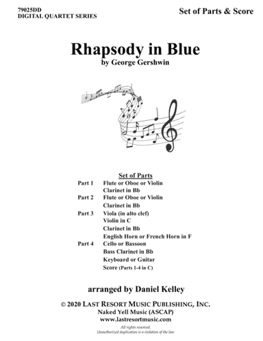 Rhapsody in Blue for String Quartet or Wind Quartet (Mixed Quartet, Double Reed Quartet, or Clarinet (arr. Last Resort Music Publishing)