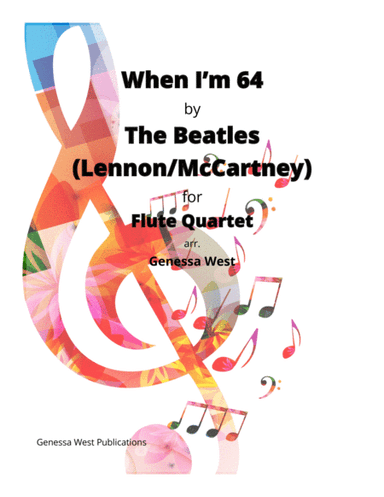 When I'm Sixty-four (arr. Genessa West)