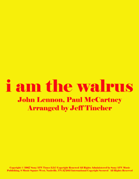 I Am The Walrus (arr. Jeff Tincher)