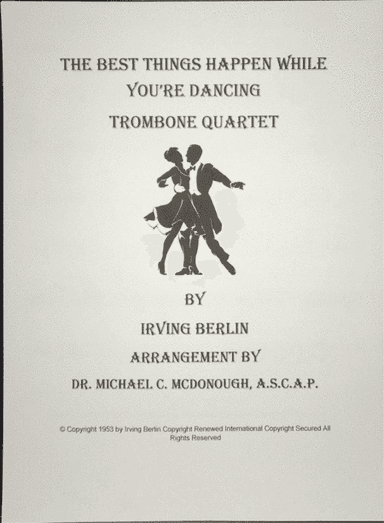 The Best Things Happen While You're Dancing (arr. Dr. Michael C. McDonough A.S.C.A.P.)