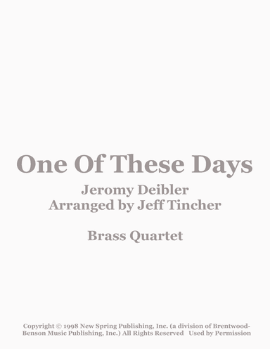 One Of These Days (arr. Jeff Tincher)