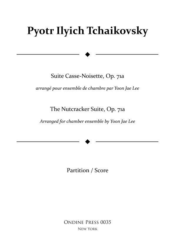 The Nutcracker Suite for Chamber Ensemble, Op. 71a - Score Only (arr. Yoon Jae Lee)