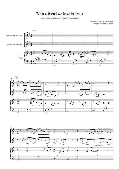 What a friend we have in Jesus - TRIO (piano & 2 soprano saxophones) (arr. David Kocijan)